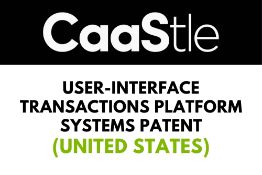User-Interface Transactions Platform Systems Patent (United States)