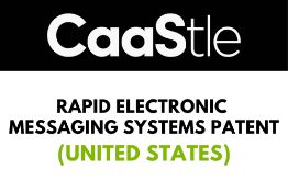 Rapid Electronic Messaging Systems Patent (United States)