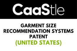 Garment Size Recommendation Systems Patent (United States)