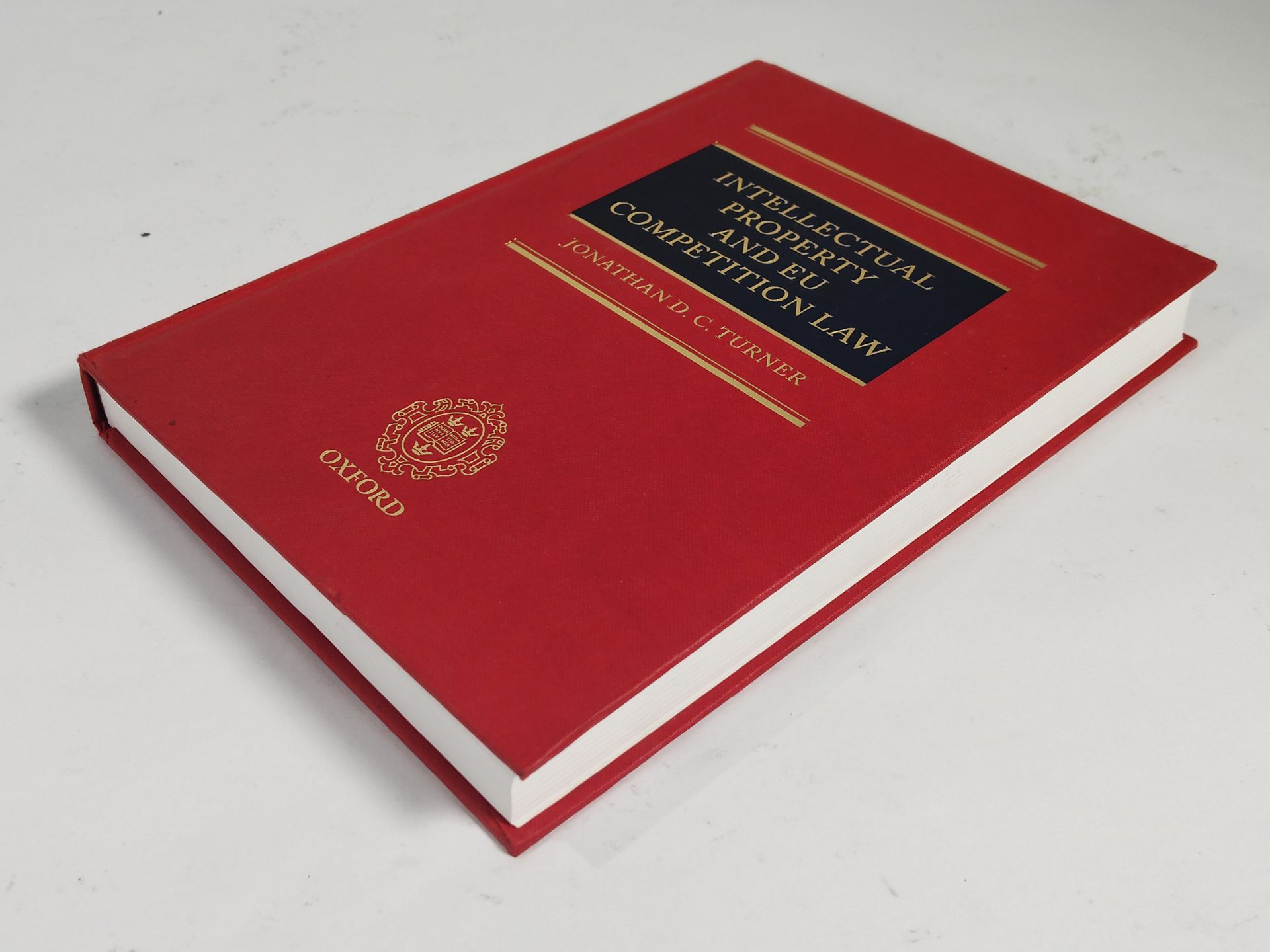 Intellectual Property and EU Cometition Law - Jonathan D. C. Turner (Hardcover). Good Condition with - Image 2 of 2