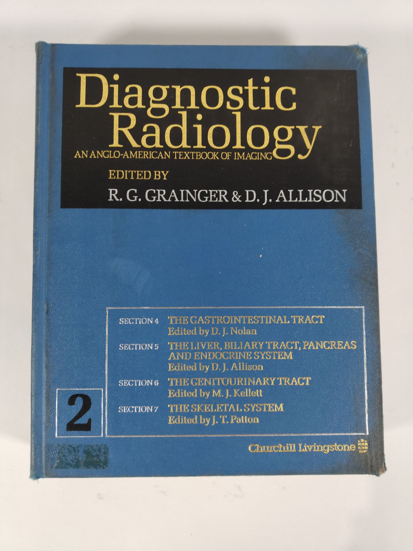 Diagnostic Radiology: An Anglo-American Textbook of Imaging by R. G. Grainer & D. J. Allison - Volum - Image 3 of 4