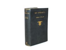 My Struggle, by Adolph Hitler 1933, 2nd impression, published by Hurst & Blackett, London