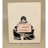 Banksy, Dismal Canvas, Keep Your Coins I Want Change, Dismaland, Pochoir von 2015