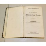 Antiquarisches zur Chirurgie von 1847, selten!