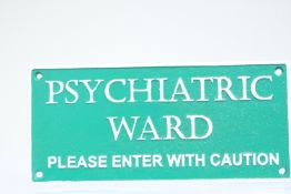 Cast iron psychiatric ward sign