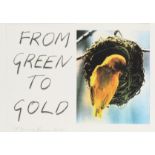§ Dame Tracey Emin D.B.E. R.A. (British, b.1963) From Green to Gold