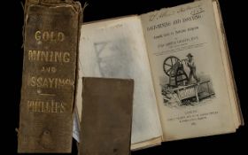 Australian Interest - Gold Mining. Rare 1st edition book by John Arthur Phillips. Titled Gold Mining