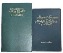 THE NORFOLK BROADS MAPS: 2 Titles: HAMILTON'S MAP AND CHART OF THE BROADS, Norwich, C Hamilton and G