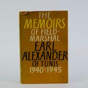 EARL ALEXANDER. THE MEMOIRS OF FIELD-MARSHAL EARL ALEXANDER OF TUNIS 1940-1945, SIGNED 1ST ED.