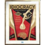 SHEPARD FAIREY (b. 1970) "Idiocracy", limited edition silk screen print, signed in pencil and