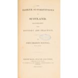 Occult. Dalyell (John Graham, FASE), The Darker Superstitions of Scotland, Illustrated from