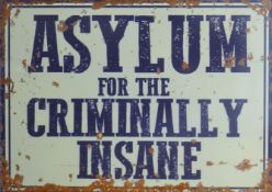 A tin 'Asylum' sign. 70 x 50 cm.