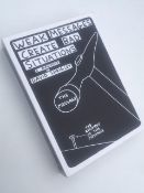David Shrigley OBE (b1968) 'Weak Messages Create Bad Situations', 1st Edition, 2016