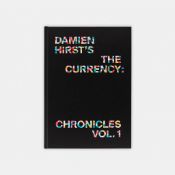 Damien Hirst (b 1965) 'The Currency: Chronicles Vol. 1', Hardback, 1st Edition, 2020