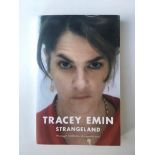 Tracey Emin (b1963) STRANGELAND, Jagged recollections of a beautiful mind, Softback, First Editio...
