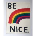 David Shrigley OBE (b 1968) ‘Be Nice’, Wall Hanging, framed, Editioned, 2020