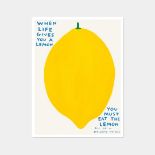 David Shrigley OBE (b 1968) ‘When Life Gives You A Lemon’ Lithograph, Editioned, 2023